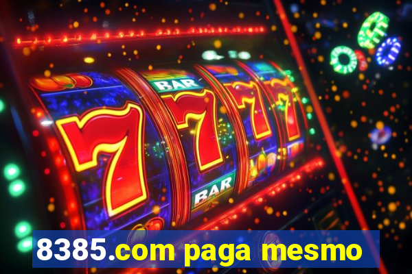 8385.com paga mesmo